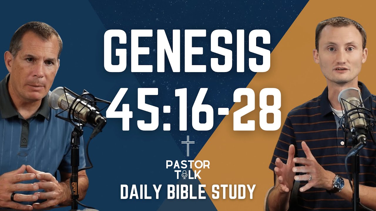 Genesis 45:16-28