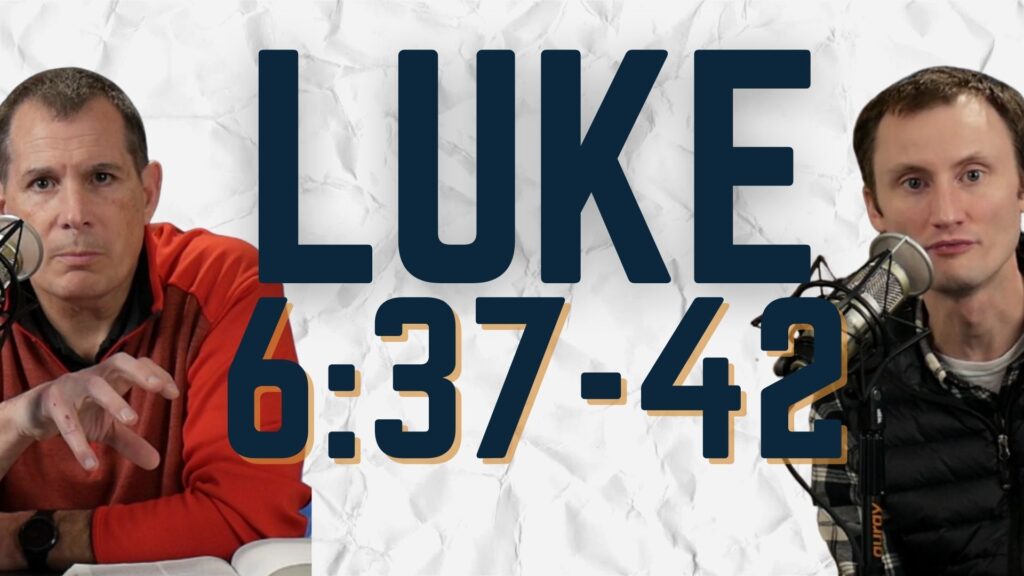 Luke 6:37-42