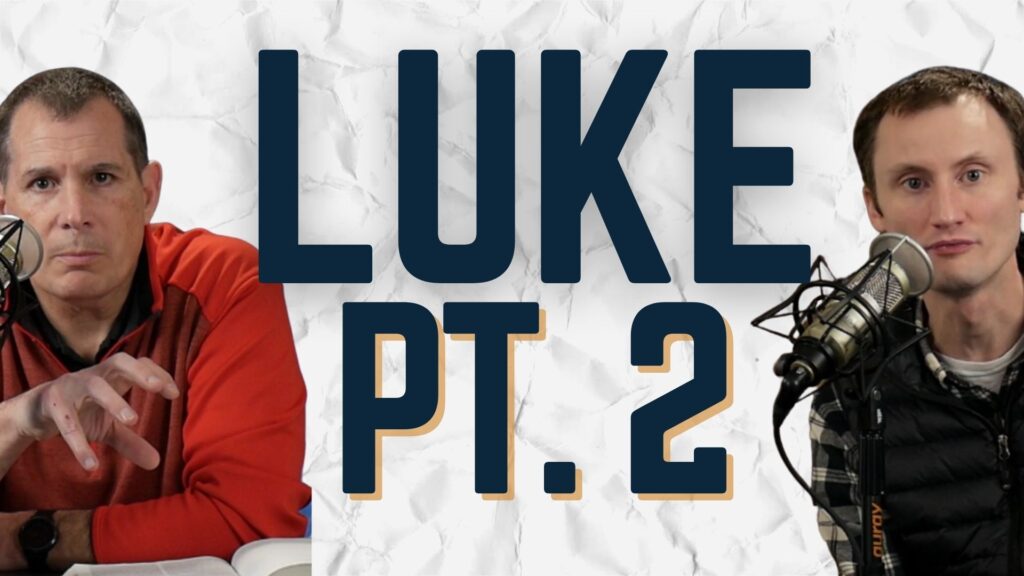Introducing the 2nd Half of Luke