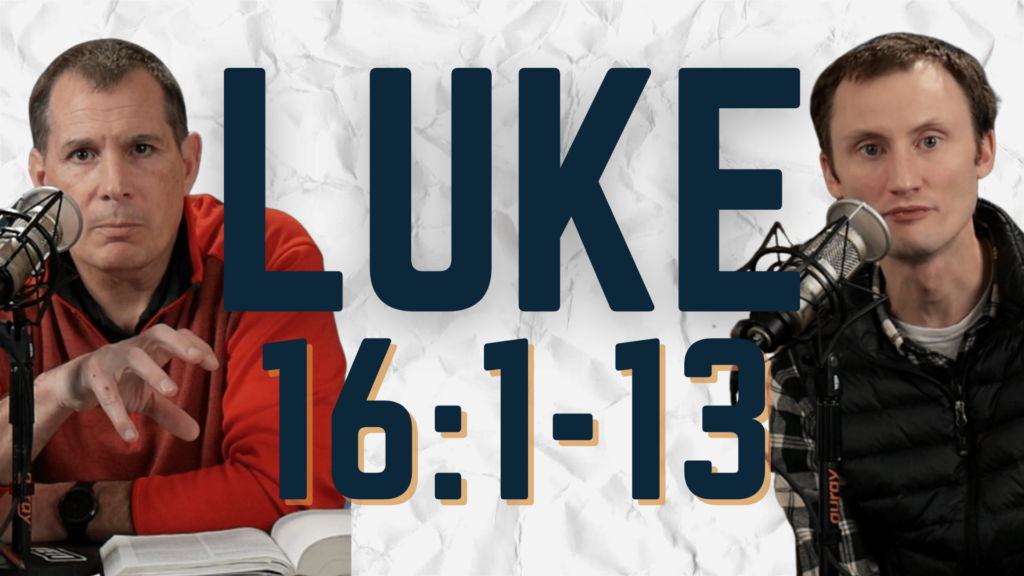 Luke 16:1-13