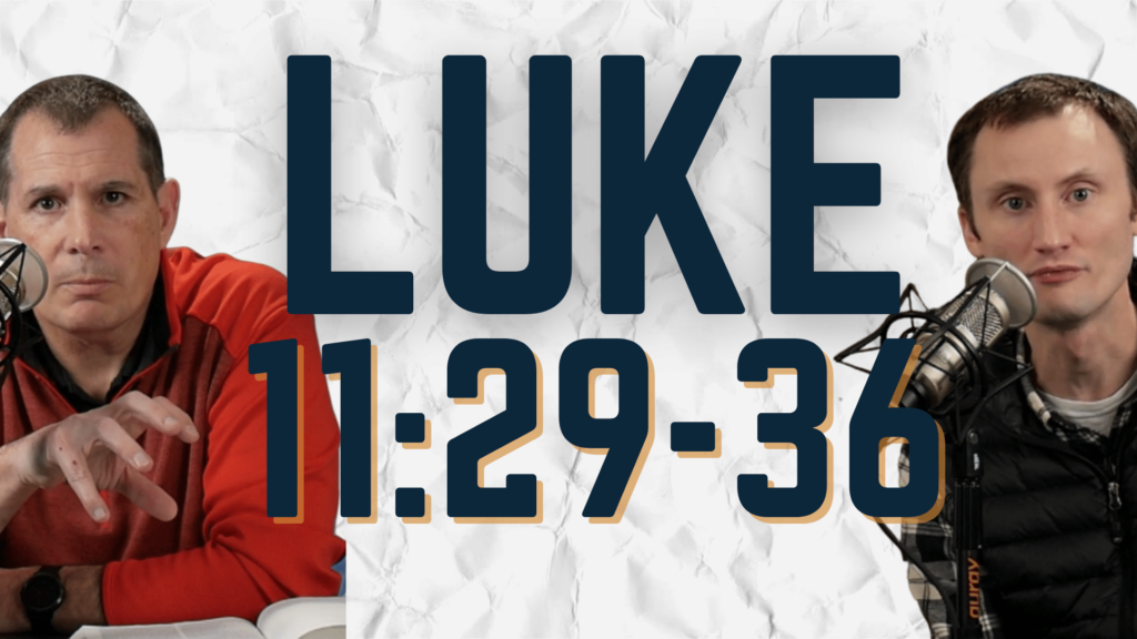 Luke 11:29-36