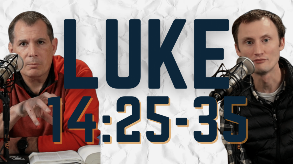 Luke 14:25-35