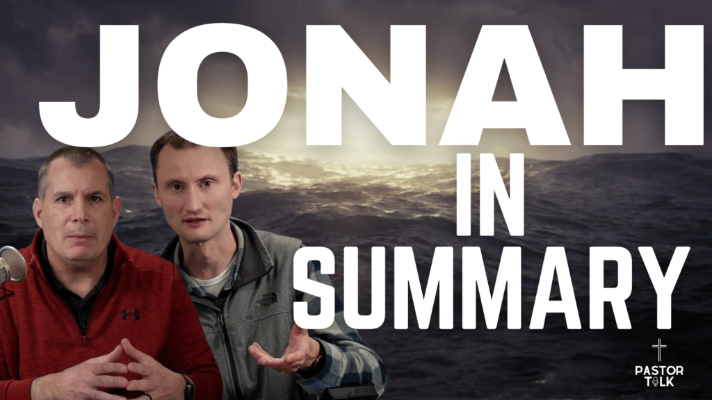 Jonah: In Summary