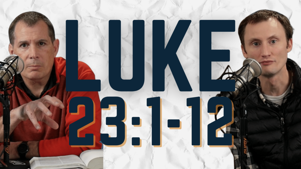 Luke 23:1-12