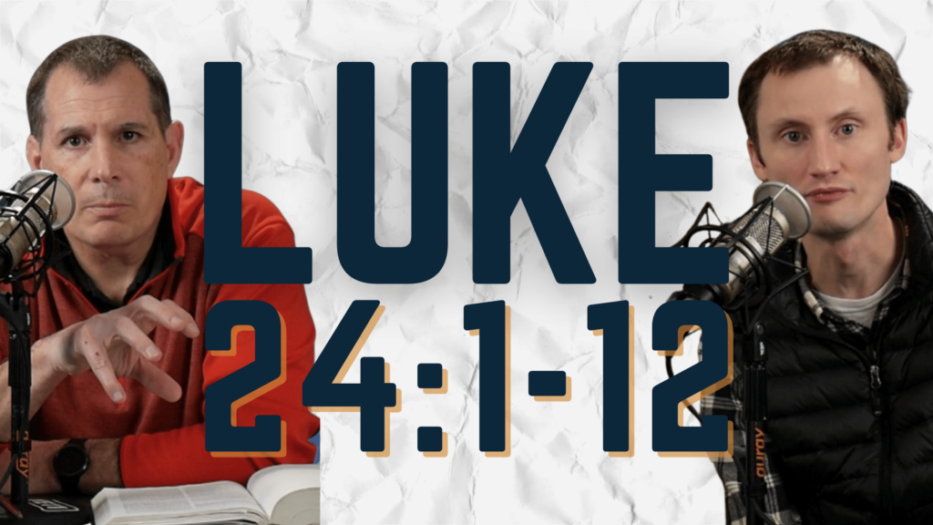 Luke 24:1-12