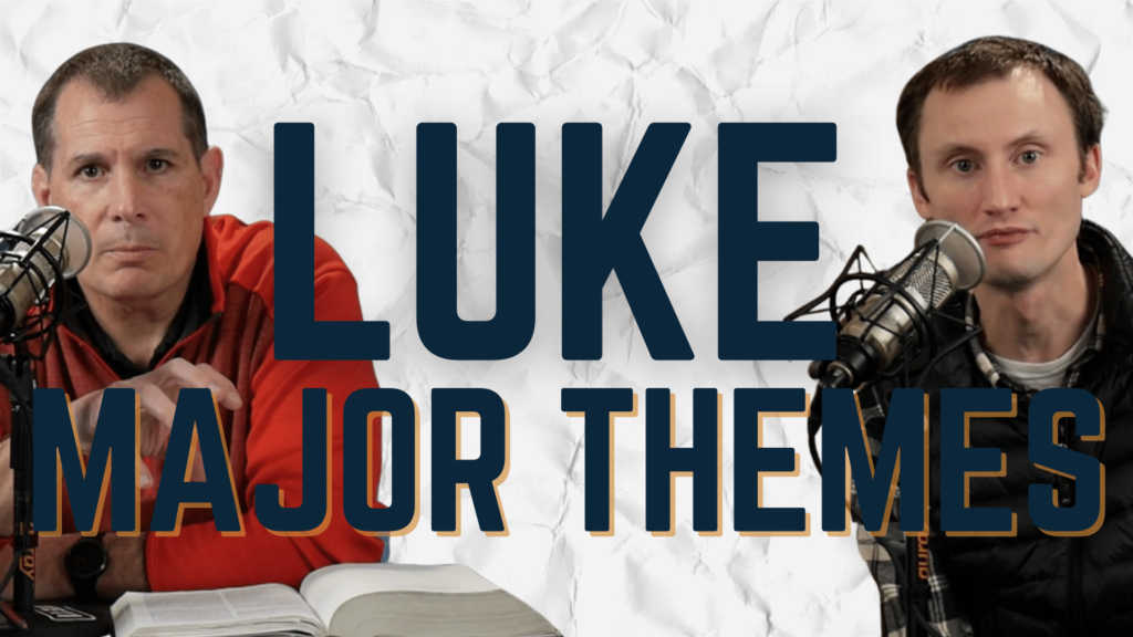The Major Themes of Luke