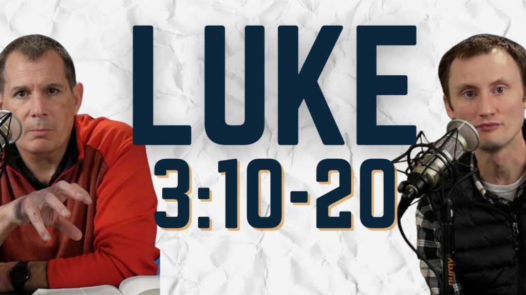 Luke 3:10-20