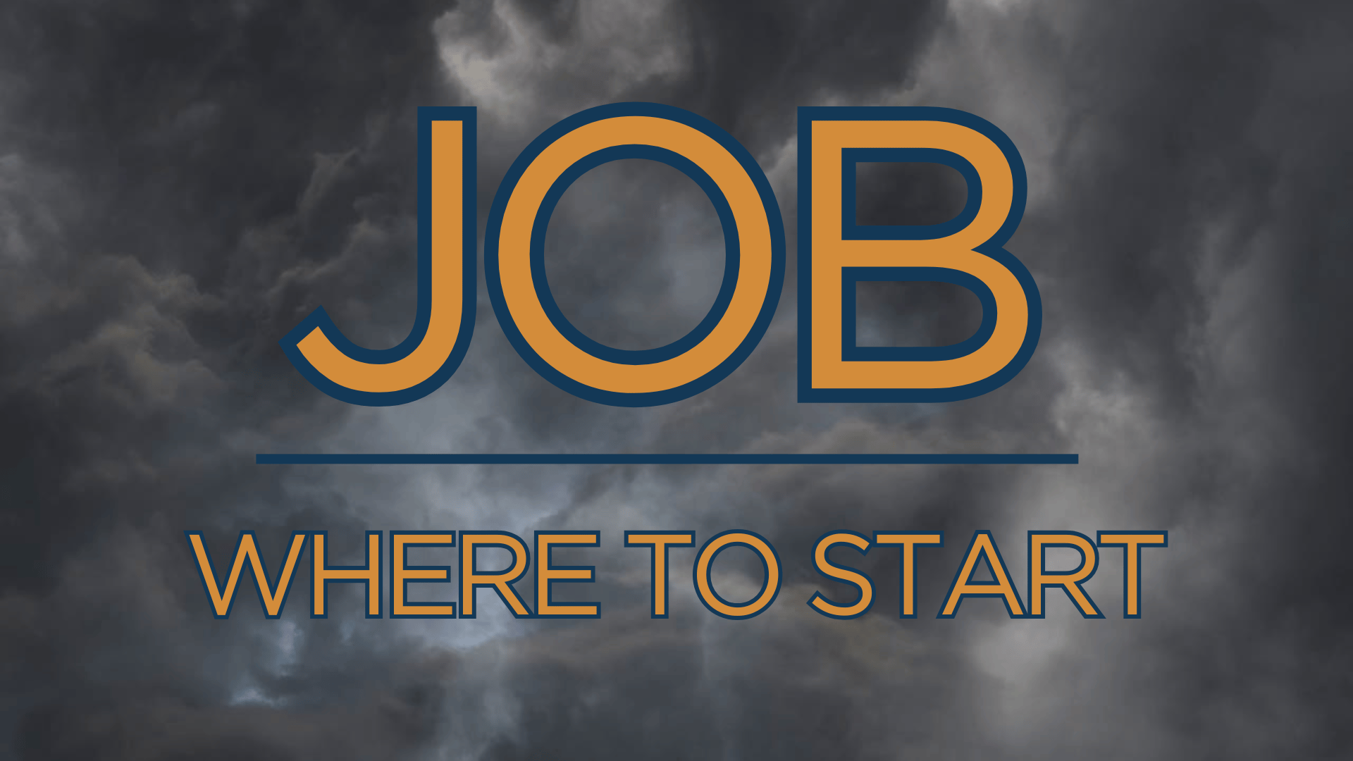 Job: Where to Start