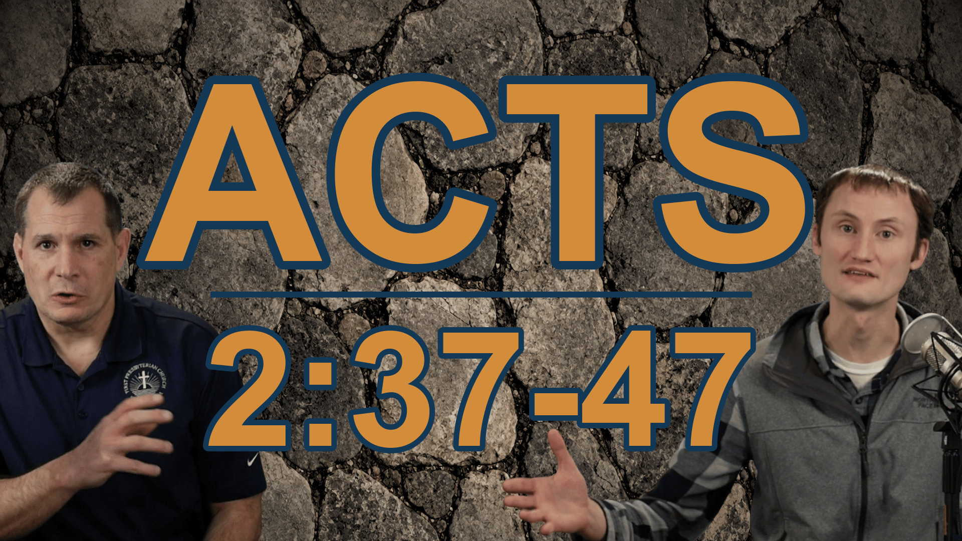 Acts 2:37-47